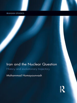cover image of Iran and the Nuclear Question